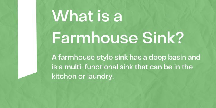 What is a farmhouse sink?